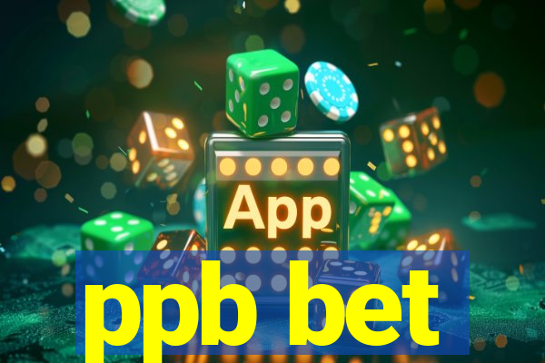 ppb bet